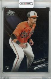 Mint Topps Chrome Black Baltimore Orioles Ryan