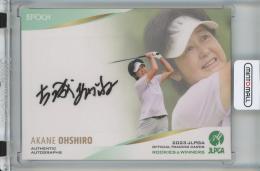 2023 EPOCH JLPGA OFFICIAL TRADING CARDS ROOKIES & WINNERS  大城 あかね オーセンティックオートグラフカード/通常版 2/70