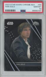 2023 Topps Chrome Black Star Wars  Han Solo Base/#69 【PSA10】