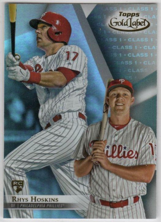 Mint Base Topps Gold Label Class Rhys Hoskins Rc