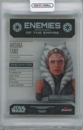 2023 TOPPS Finest Star Wars Enemies of the Empire / AHSOKA TANO