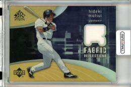 ミントモール / MINT 立川店 / 2005 Upper Deck Reflections Hideki Matsui FR-HM Fabric  Reflections